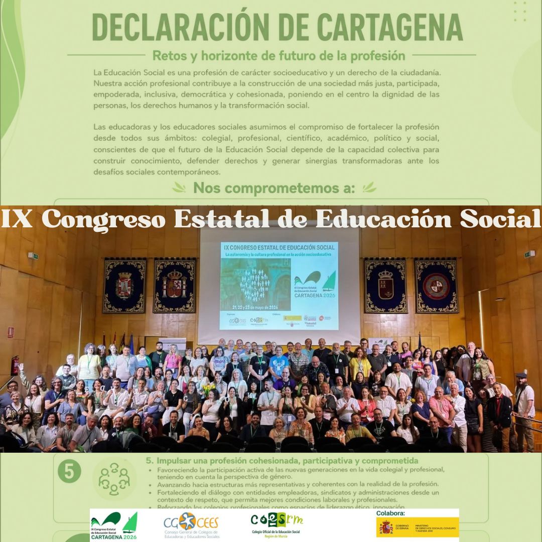 CELEBRADO EL IX CONGRESO ESTATAL DE EDUCACIÓN SOCIAL- DECLARACIÓN DE CARTAGENA